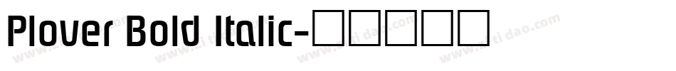 Plover Bold Italic字体转换